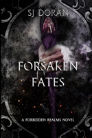 Forsaken Fates 1989330037 Book Cover
