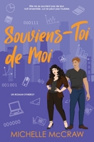 Souviens-Toi de Moi : Une Fake-Dating Romance Au Bureau 1961373335 Book Cover