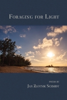 Foraging for Light 1646620046 Book Cover