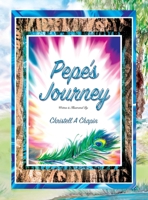 Pepe's Journey 1953108075 Book Cover