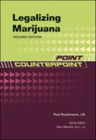 Legalizing Marijuana (Point/Counterpoint 0791074838 Book Cover