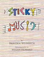 Sticky Music 1493176773 Book Cover