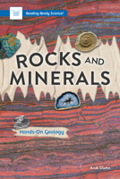 Rocks and Minerals: Hands-On Geology (Reading Ready Science) 1647411688 Book Cover