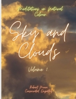 Meditations on natural Colour: Sky and Clouds: Volume 1. null Book Cover