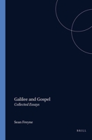 Galilee and Gospel: Collected Essays 3161471989 Book Cover