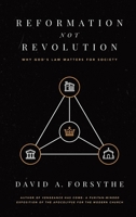 Reformation Not Revolution B0GV21L889 Book Cover
