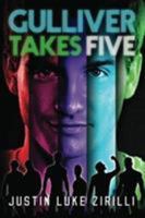 Gulliver Takes Five 1612184235 Book Cover
