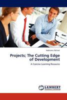 Projects; The Cutting Edge of Development 3848417022 Book Cover