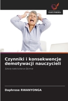 Czynniki i konsekwencje demotywacji nauczycieli 6209340911 Book Cover