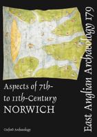 Aspects of 7th- to 11th-century Norwich 1907588159 Book Cover