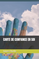 CARTE DE CONFIANCE EN SOI B09ZD2TT6K Book Cover