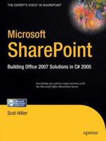 Microsoft SharePoint: Building Office 2007 Solutions in C# 2005 (Expert's Voice in Sharepoint) 1590598091 Book Cover