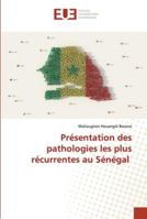 Présentation des pathologies les plus récurrentes au Sénégal 6202540559 Book Cover