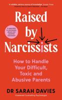 Raised By Narcissists 1800818823 Book Cover