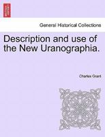 Description and use of the New Uranographia. 1240921675 Book Cover