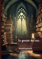 Le grenier des vers (French Edition) 2414639334 Book Cover