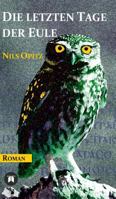 Die Letzten Tage Der Eule 3849550958 Book Cover