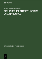 Studies in the Ethiopic Anaphoras 3112534557 Book Cover