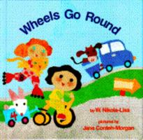 Wheels Go Round 0385320698 Book Cover