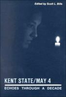 Kent State/May 4: Echoes Through a Decade 0873383605 Book Cover
