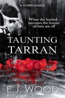 Taunting Tarran B0F48LDX48 Book Cover