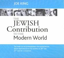 The Jewish Contribution to the Modern World 0968815421 Book Cover