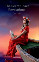 The Secret Place Revelations: Pages 1 to 200 B0DMZPRN1P Book Cover