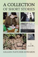 A Collection of Short Stories 1524662453 Book Cover