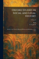 Oxford Studies in Social and Legal History: Studies in the Period of Baronial Reform and Rebellion, 1258-1267 1025895398 Book Cover