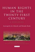 Human Rights in the Twenty-first Century: A Dialogue (Echoes and Reflections) 1845119886 Book Cover