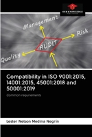 Compatibility in ISO 9001: 2015, 14001:2015, 45001:2018 and 50001:2019 6202885203 Book Cover