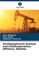Stratigraphische Analyse und Erdölexploration, Offshore, Nildelta (German Edition) 620887842X Book Cover