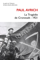 La Tragédie de Cronstadt : 1921 2251455329 Book Cover