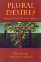 Plural Desires: Writing Bisexual Women's Realities 0920813194 Book Cover
