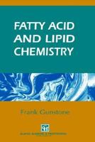 Fatty Acid and Lipid Chemistry 0834213427 Book Cover