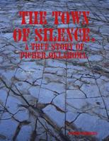 The Town of Silence. 1365398994 Book Cover