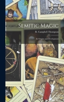 Semitic Magic: Its Origins and Development 1015928102 Book Cover