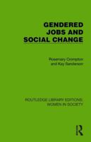 Gendered Jobs and Social Change 1032860294 Book Cover