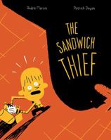 The Sandwich Thief 1452146594 Book Cover