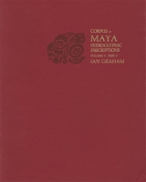 Corpus of Maya Hieroglyphic Inscriptions, Volume 5, Part 3, Uaxactun (Corpus of Maya Hieroglyphic Inscriptions) 0873658086 Book Cover