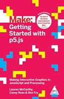 Make: Getting Started with p5.js :: Making Interactive Graphics 9352133161 Book Cover