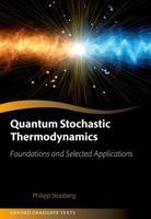 Quantum Stochastic Thermodynamics: Foundations and Selected Applications 0192895583 Book Cover