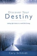 Discover Your Destiny 159894049X Book Cover