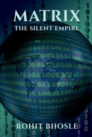 Matrix- The Silent Empire B0FQKHB4P7 Book Cover