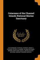 Cetaceans of the Channel Islands National Marine Sanctuary 1019256265 Book Cover