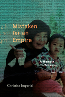 Mistaken for an Empire: A Memoir in Tongues 0814258638 Book Cover