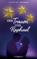 Der Traum von Raphael (German Edition) 3902935928 Book Cover
