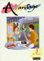 Avantage 3 Original Edition Pupil Book: Pupil's Book Pt. 3 0435374303 Book Cover