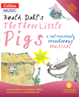Roald Dahl's The Three Little Pigs (A&C Black Musicals) 0713682027 Book Cover