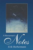 A Horseman's Notes 0972387501 Book Cover